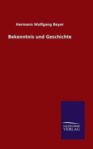 Cover image for Bekenntnis und Geschichte