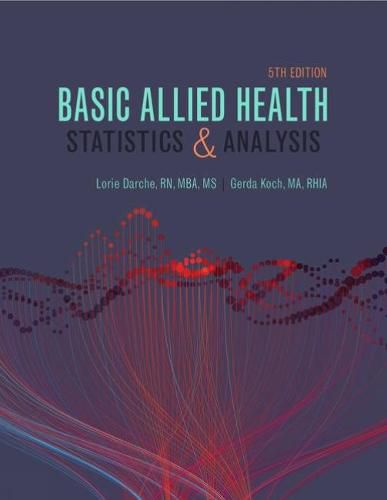 Basic Allied Health Statistics and Analysis, Spiral bound