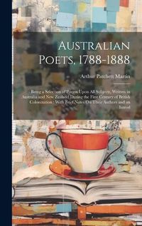 Cover image for Australian Poets, 1788-1888