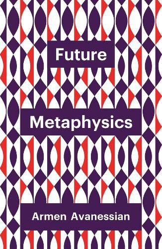 Cover image for Future Metaphysics