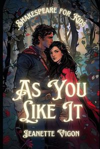 Cover image for As You Like It Shakespeare for kids