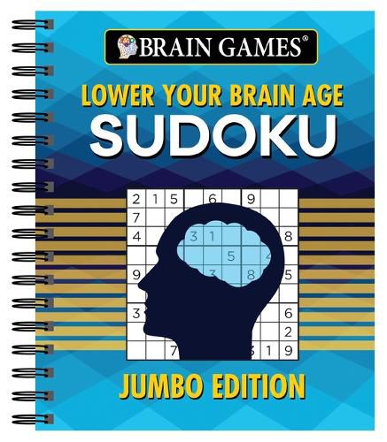 Cover image for Brain Games - Lower Your Brain Age Sudoku: Jumbo Edition