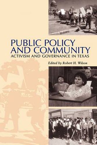 Public Policy and Community: Activism and Governance in Texas