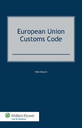 Cover image for European Union Customs Code