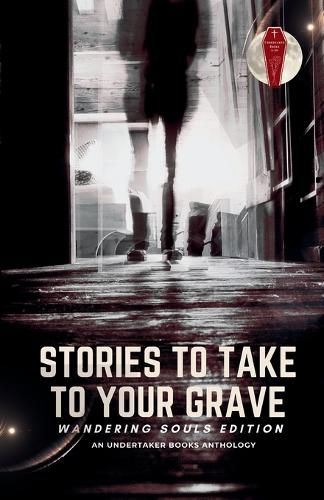 Cover image for Stories To Take To Your Grave