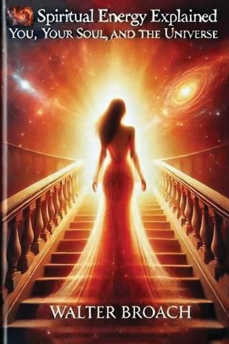 Cover image for Spiritual Energy Explained