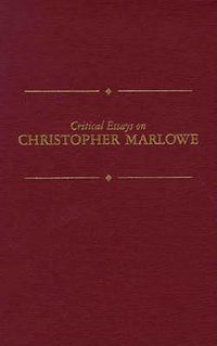 Cover image for Critical Essays on Christopher Marlowe