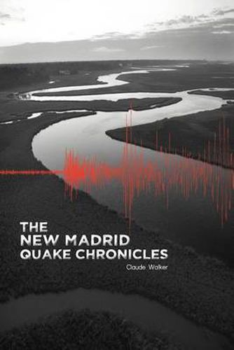 Cover image for The New Madrid Quake Chronicles