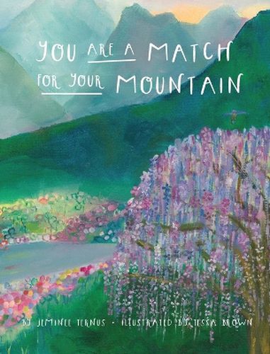 Cover image for You Are A Match For Your Mountain