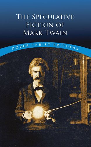 Cover image for The Speculative Fiction of Mark Twain