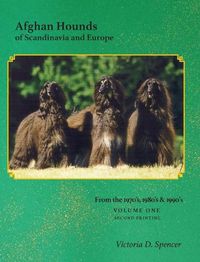 Cover image for Afghan Hounds of Scandinavia and Europe: Volume One