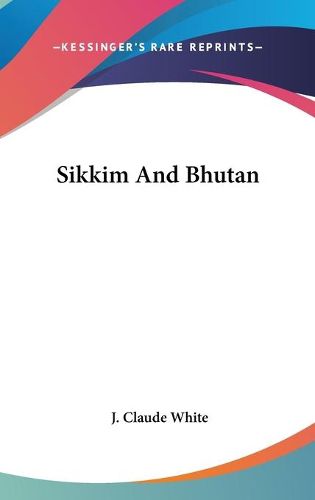 Sikkim and Bhutan