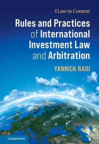 Cover image for Rules and Practices of International Investment Law and Arbitration