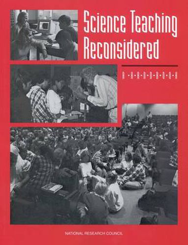 Science Teaching Reconsidered: A Handbook