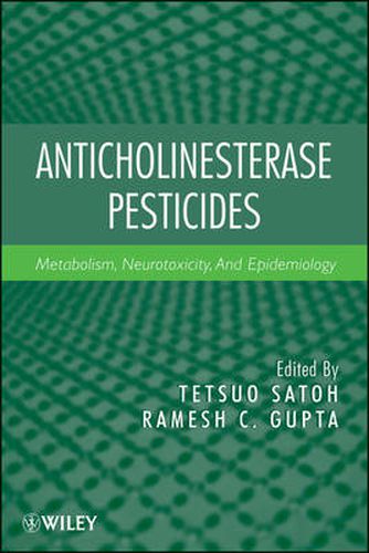 Cover image for Anticholinesterase Pesticides: Metabolism, Neurotoxicity, and Epidemiology