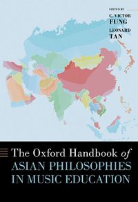 Cover image for The Oxford Handbook of Asian Philosophies in Music Education