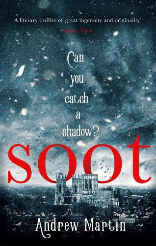 Cover image for Soot: The Times's Historical Fiction Book of the Month