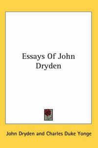 Cover image for Essays of John Dryden