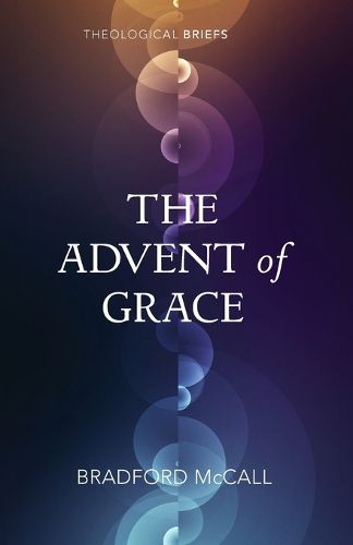Cover image for The Advent of Grace