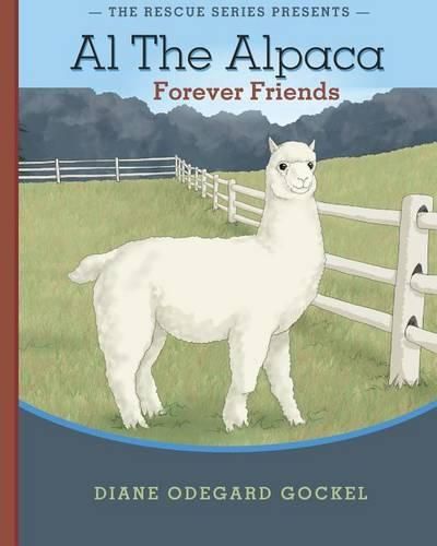 Cover image for Al The Alpaca: Forever Friends