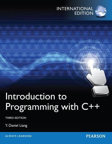 Cover image for Introduction to Programming with C++: International Edition