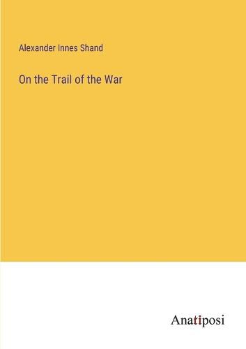 Cover image for On the Trail of the War