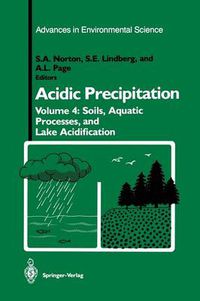 Cover image for Acidic Precipitation: Soils, Aquatic Processes, and Lake Acidification