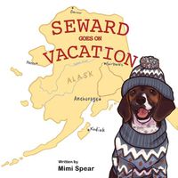 Cover image for Seward Goes on Vacation