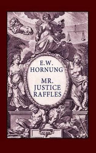 Cover image for Mr. Justice Raffles