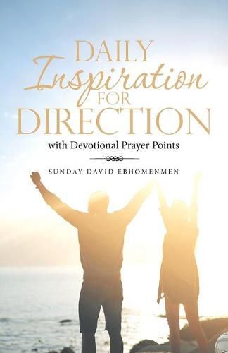 Cover image for Daily Inspiration for Direction: With Devotional Prayer Points