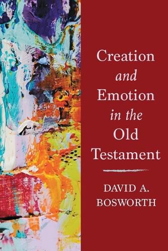 Cover image for Creation and Emotion in the Old Testament