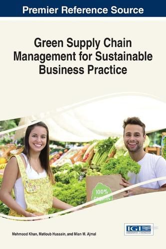 Cover image for Green Supply Chain Management for Sustainable Business Practice