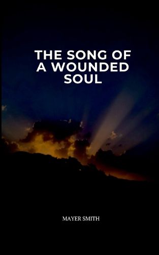 Cover image for The Song of a Wounded Soul