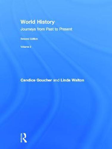 Cover image for World History: Journeys from Past to Present - VOLUME 2: From 1500 CE to the Present