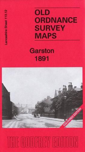 Cover image for Garston 1891: Lancashire Sheet 113.12a