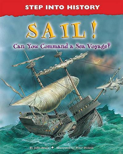 Cover image for Sail!: Can You Command a Sea Voyage?