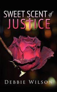 Cover image for Sweet Scent of Justice