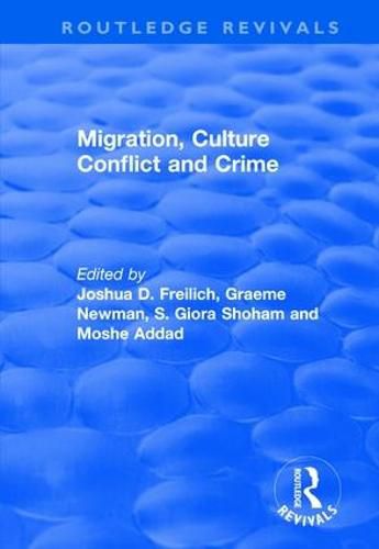 Cover image for Migration, Culture Conflict and Crime