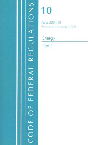 Cover image for Code of Federal Regulations, Title 10 Energy 200-499, Revised as of January 1, 2021: Part 2