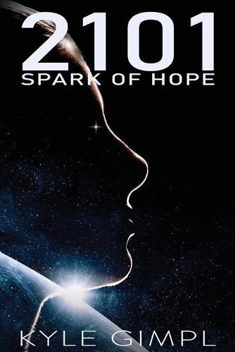 Cover image for 2101 Spark of Hope