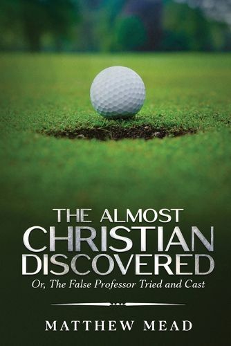 Cover image for The Almost Christian Discovered