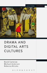 Cover image for Drama and Digital Arts Cultures