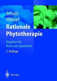 Cover image for Rationale Phytotherapie: Ratgeber Fur AErzte Und Apotheker