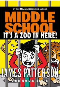 Cover image for Middle School: It's a Zoo in Here: (Middle School 14)