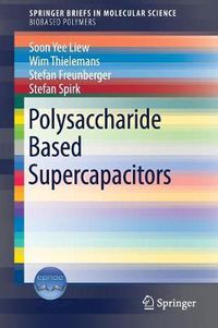 Cover image for Polysaccharide Based Supercapacitors