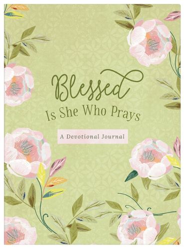 Cover image for Blessed Is She Who Prays: A Devotional Journal