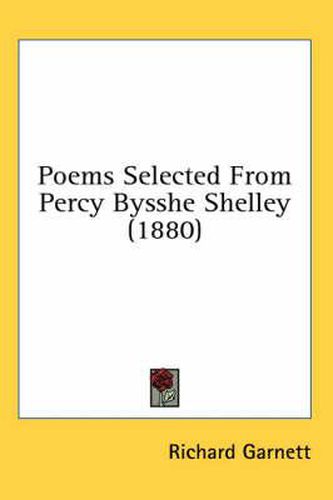 Cover image for Poems Selected from Percy Bysshe Shelley (1880)