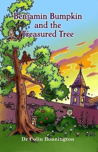 Benjamin Bumpkin and the Treasured Tree