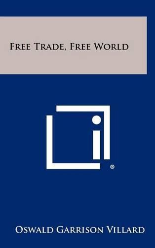 Cover image for Free Trade, Free World