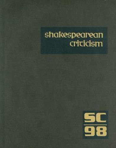 Cover image for Shakespearean Criticism: Excerpts from the Criticism of William Shakespeare's Plays & Poetry, from the First Published Appraisals to Current Evaluations